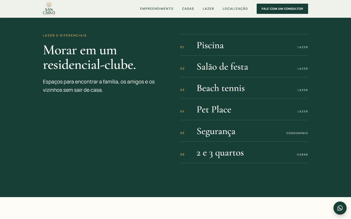 San Carlo Residencial Clube: Lazer e diferenciais